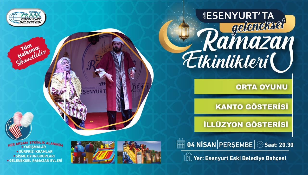 Esenyurt'ta Geleneksel Ramazan Etkinlikleri 4 Nisan