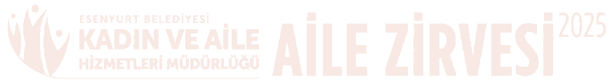 Aile Zirvesi 2025